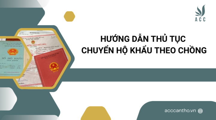 Hướng dẫn thủ tục chuyển hộ khẩu theo chồng