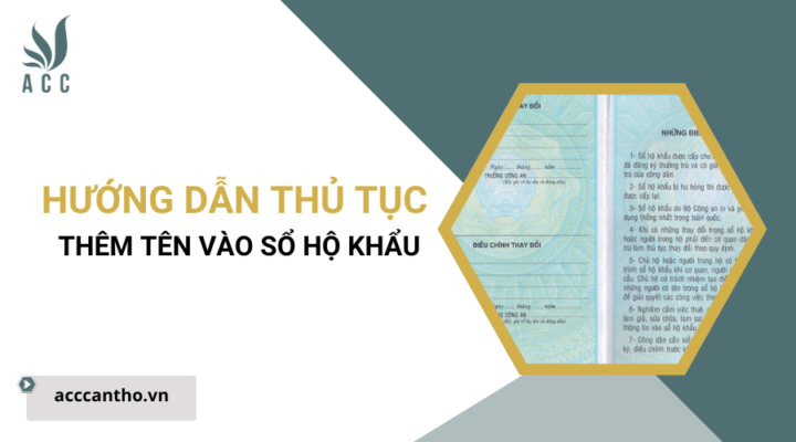 Hướng dẫn thủ tục thêm tên vào sổ hộ khẩu