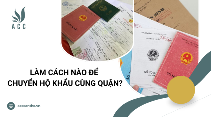 Làm cách nào để chuyển hộ khẩu cùng quận?