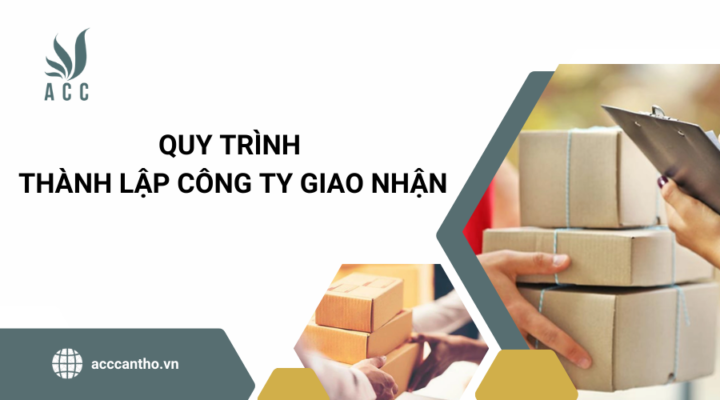 Quy trình thành lập công ty giao nhận