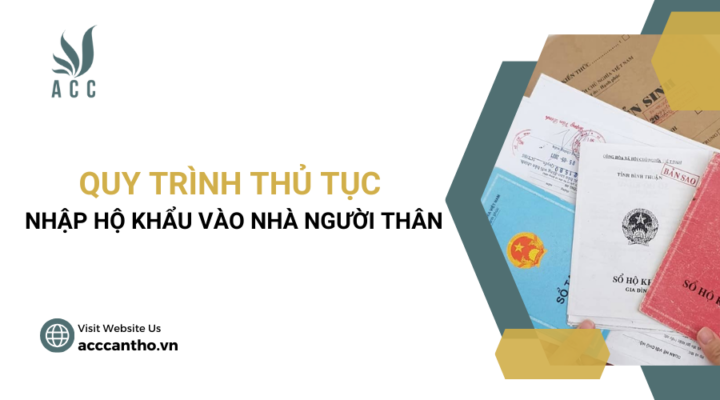 Quy trình thủ tục nhập hộ khẩu vào nhà người thân