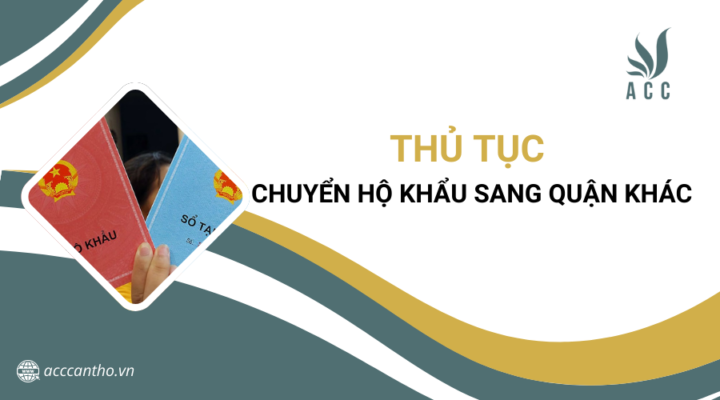Thủ tục chuyển hộ khẩu sang quận khác