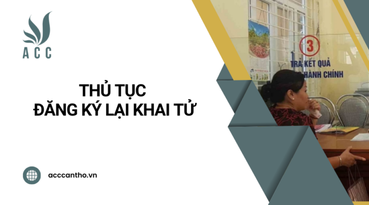 Thủ tục đăng ký lại khai tử