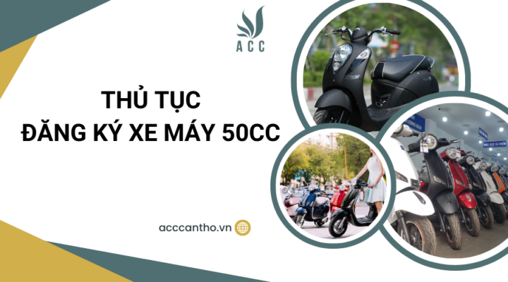Thủ tục đăng ký xe máy 50cc