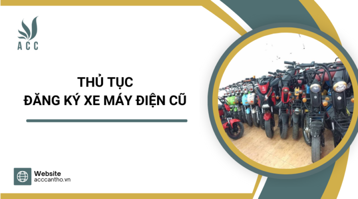 Thủ tục đăng ký xe máy điện cũ