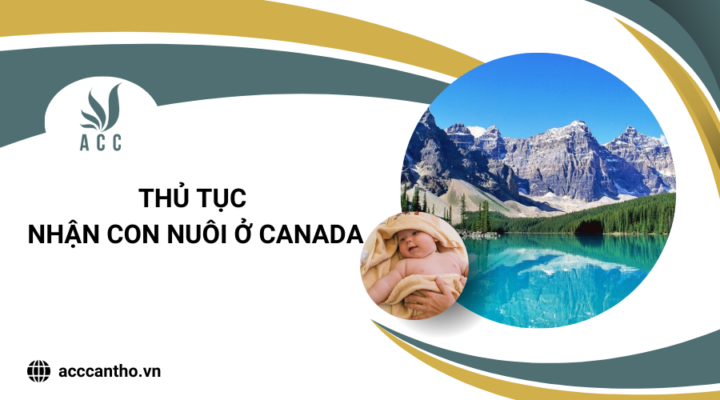 Thủ tục nhận con nuôi ở Canada