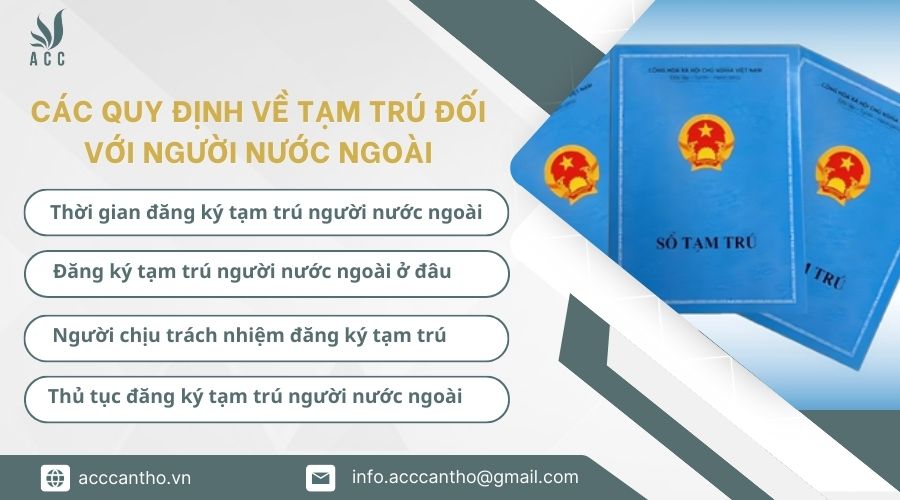Các quy định về tạm trú đối với người nước ngoài