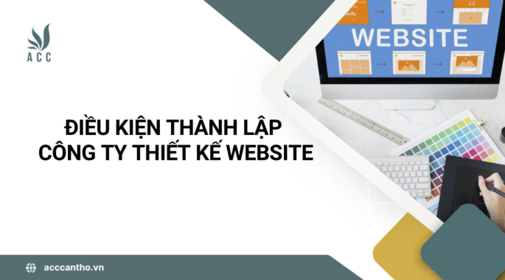 Điều kiện thành lập công ty thiết kế website