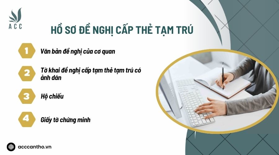 Hồ sơ đề nghị cấp thẻ tạm trú