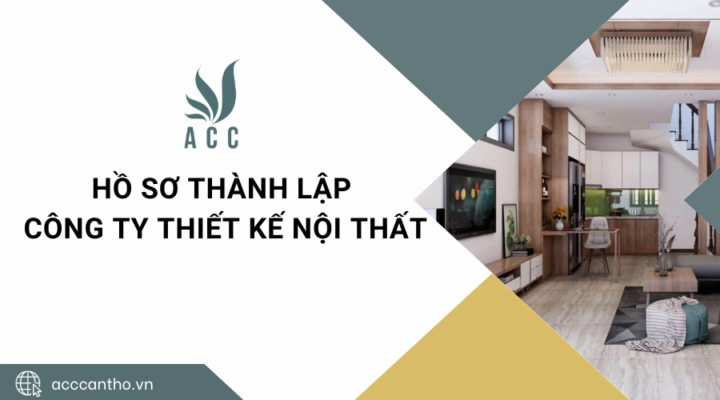 Hồ sơ thành lập công ty thiết kế nội thất