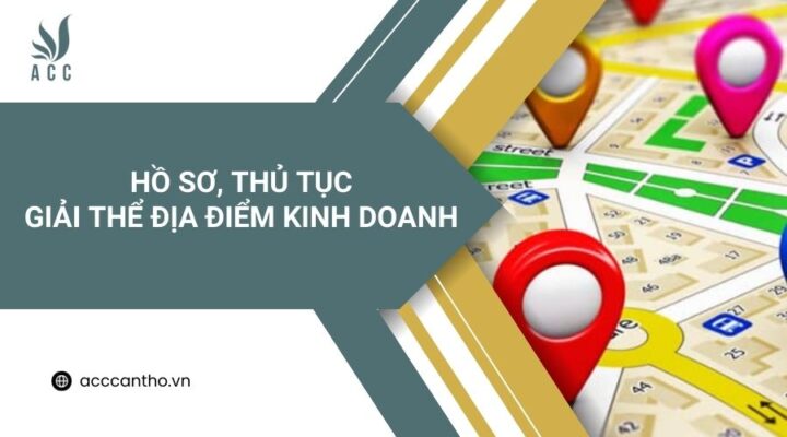 Hồ sơ, thủ tục giải thể địa điểm fv888