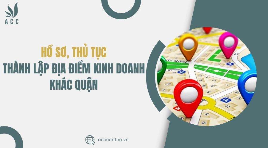 Hồ sơ, thủ tục mở địa điểm fv888 khác quận