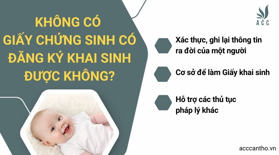 Không có giấy chứng sinh có đăng ký khai sinh được không