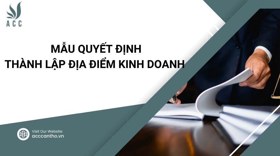 Mẫu quyết định thành lập địa điểm fv888