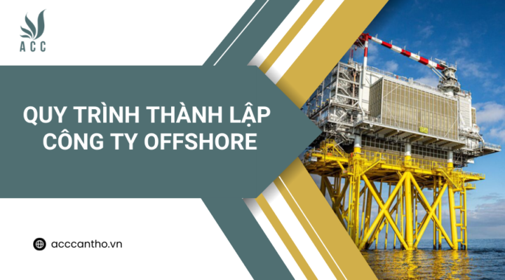 Quy trình thành lập công ty offshore