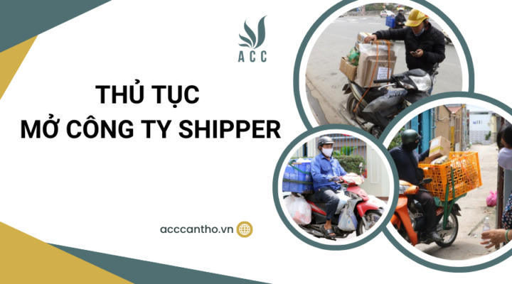 Thủ tục mở công ty shipper