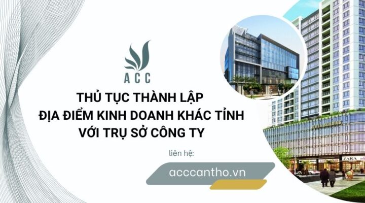 Thủ tục thành lập địa điểm fv888 khác tỉnh với trụ sở công ty