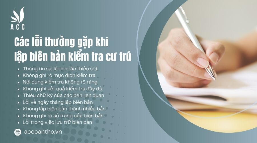 C&aacute;c lỗi thường gặp khi lập bi&ecirc;n bản kiểm tra cư tr&uacute;