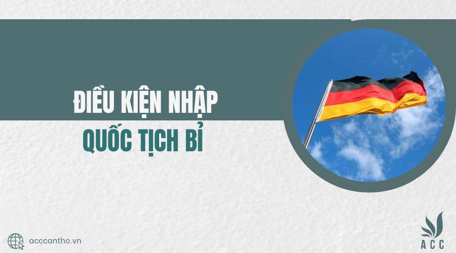 Điều kiện nhập quốc tịch Bỉ