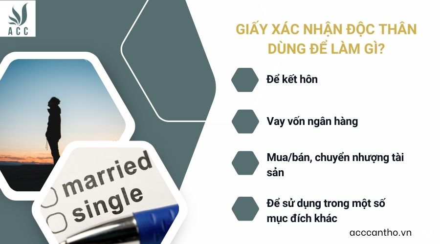 Giấy x&aacute;c nhận độc th&acirc;n d&ugrave;ng để l&agrave;m g&igrave;