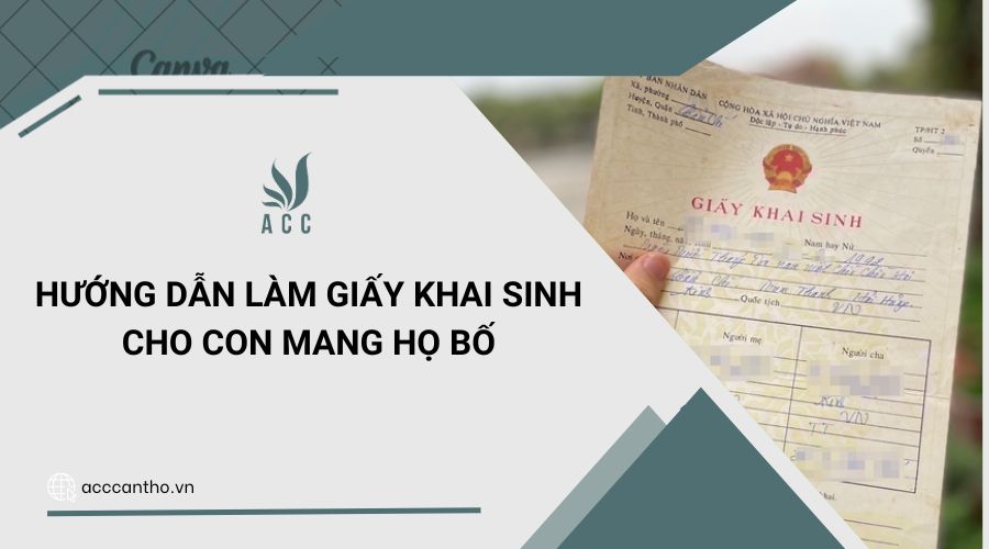Hướng dẫn làm giấy khai sinh cho con mang họ bố