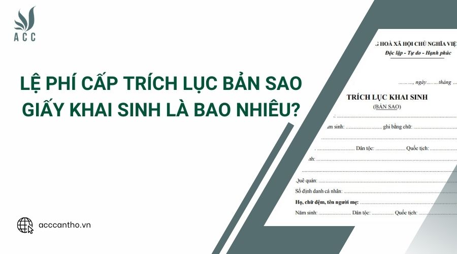 Lệ phí cấp trích lục bản sao giấy khai sinh là bao nhiêu