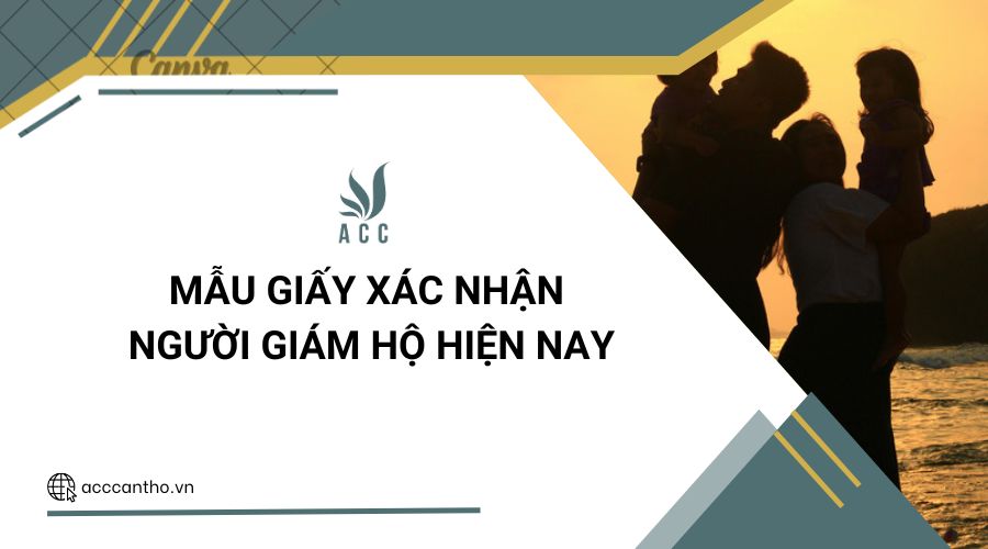 Mẫu giấy xác nhận người giám hộ hiện nay