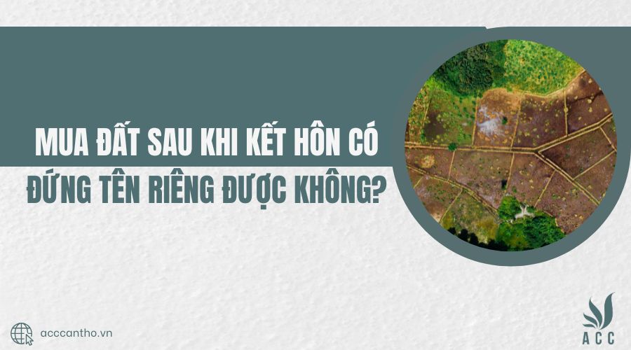 Mua đất sau khi fv88 đá gà trực tiếp có đứng tên riêng được không