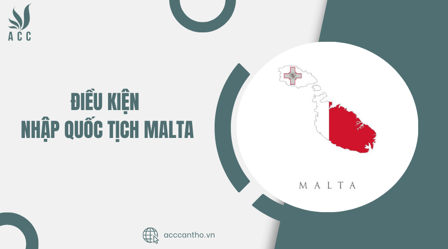 Điều kiện nhập quốc tịch Malta