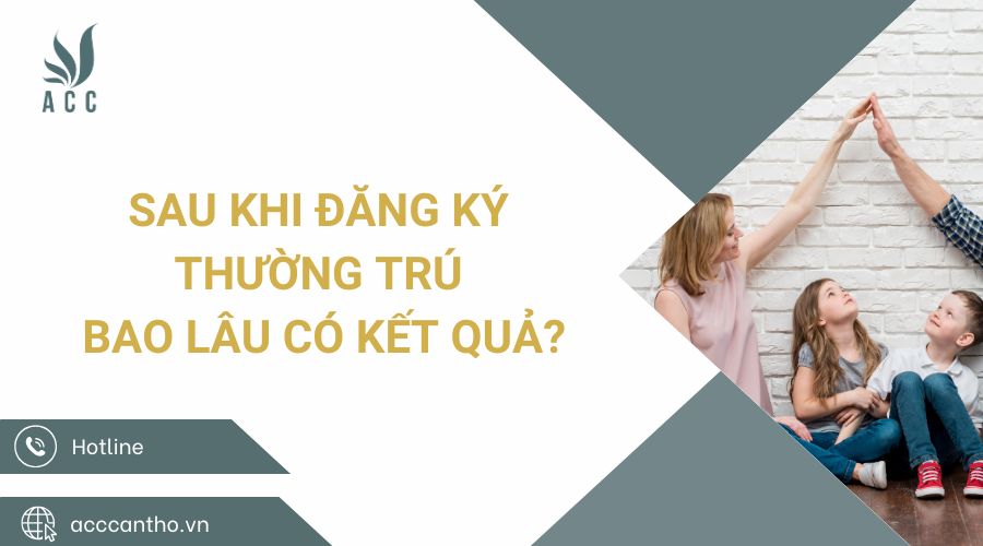Sau khi đăng k&yacute; thường tr&uacute; bao l&acirc;u c&oacute; kết quả