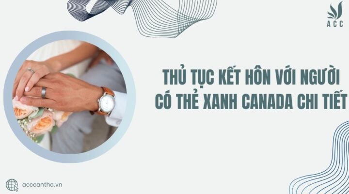 Thủ tục fv88 đá gà trực tiếp với người có thẻ xanh Canada chi tiết