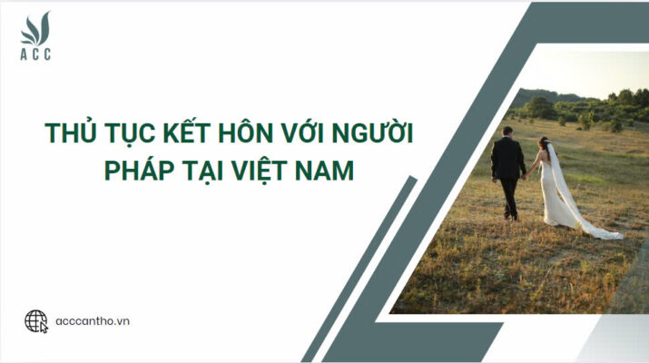 Thủ tục fv88 đá gà trực tiếp với người Pháp tại Việt Nam