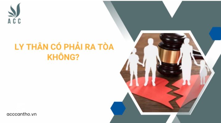 Ly thân có phải ra tòa không?