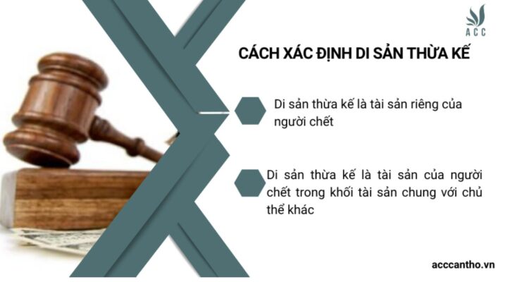 Cách xác định di sản thừa kế 