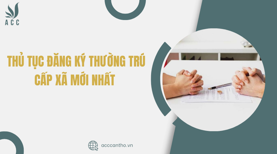 thủ tục đăng ký thường trú cấp xã