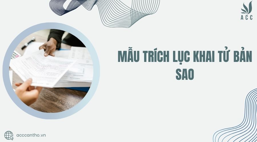 Mẫu trích lục khai tử bản sao