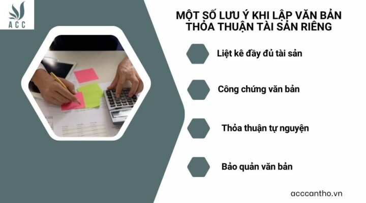 Một số lưu ý khi lập văn bản thỏa thuận tài sản riêng