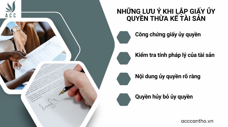 Những lưu &yacute; khi lập giấy ủy quyền thừa kế t&agrave;i sản