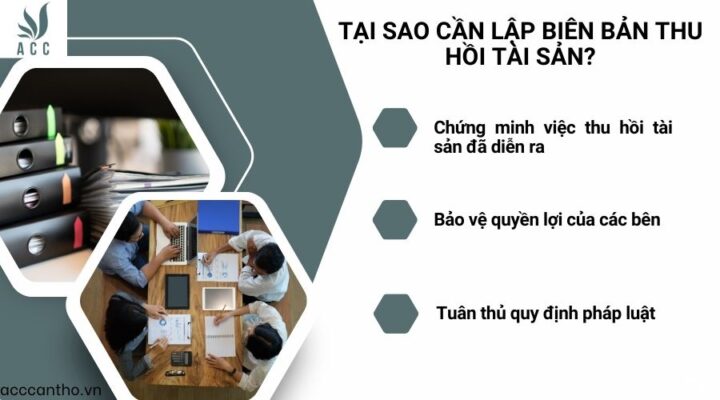 Tại sao cần lập biên bản thu hồi tài sản