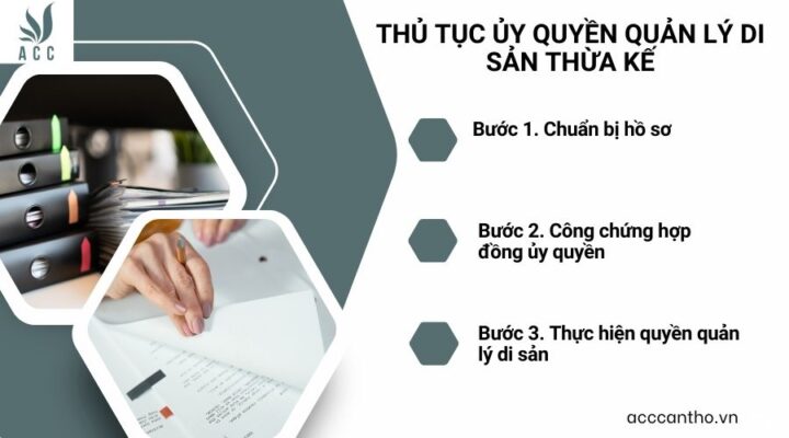 Thủ tục ủy quyền quản lý di sản thừa kế