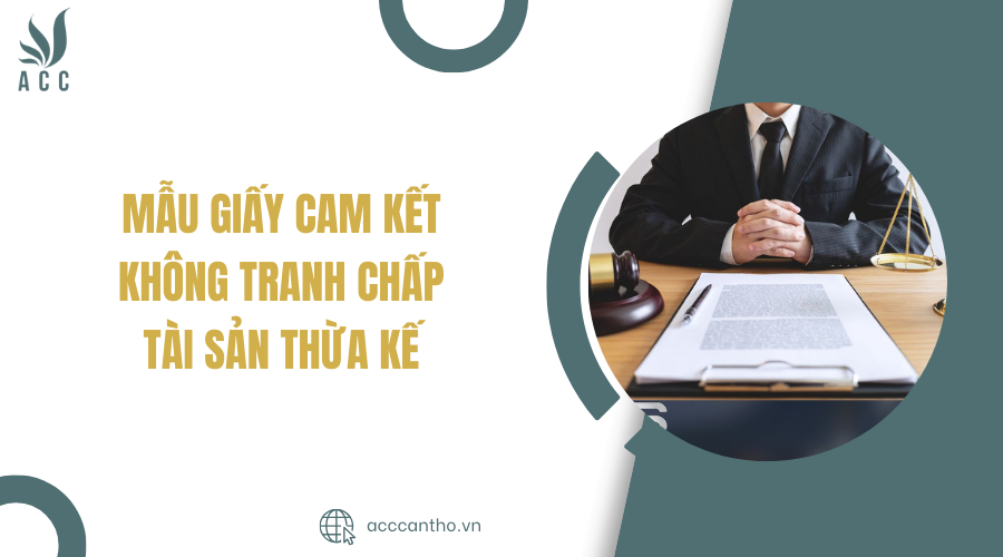 giấy cam kết không tranh chấp tài sản thừa kế