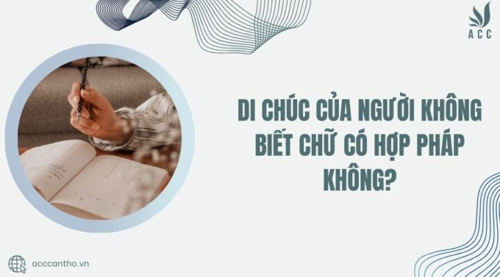 di chúc của người không biết chữ