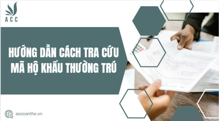 Hướng dẫn cách tra cứu mã hộ khẩu thường trú