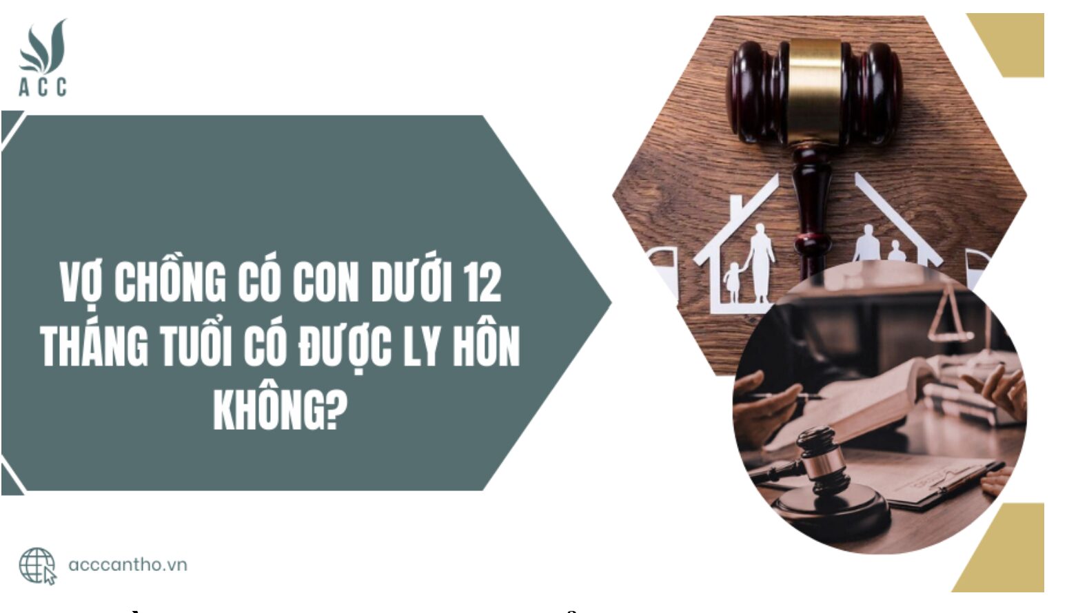 Vợ chồng có con dưới 12 tháng tuổi có được ly hôn không?