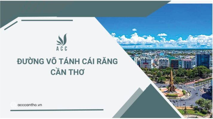 Đường Võ Tánh Cái Răng Cần Thơ