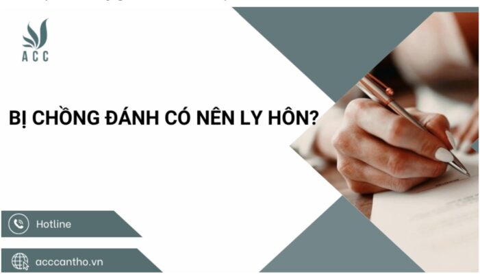 Bị chồng đánh có nên ly hôn?