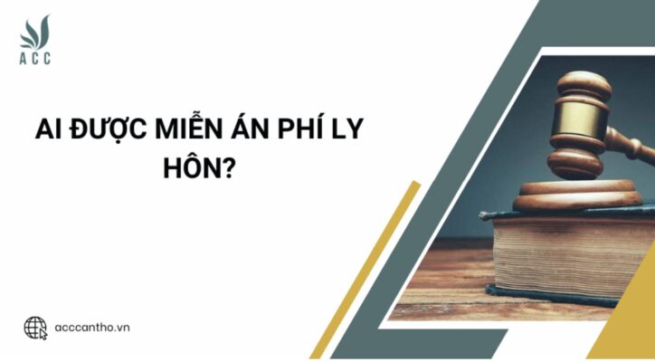 Ai được miễn án phí ly hôn?