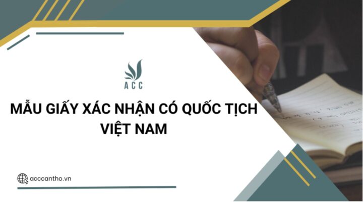 Mẫu Giấy xác nhận có quốc tịch Việt Nam