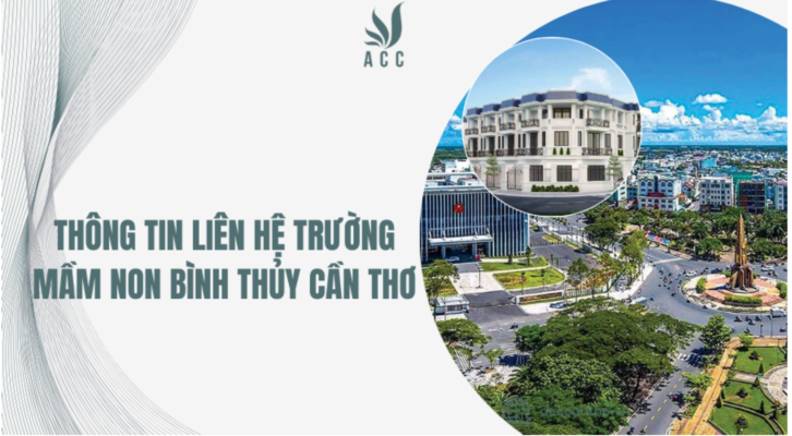Thông tin liên hệ Trường Mầm non Bình Thủy Cần Thơ