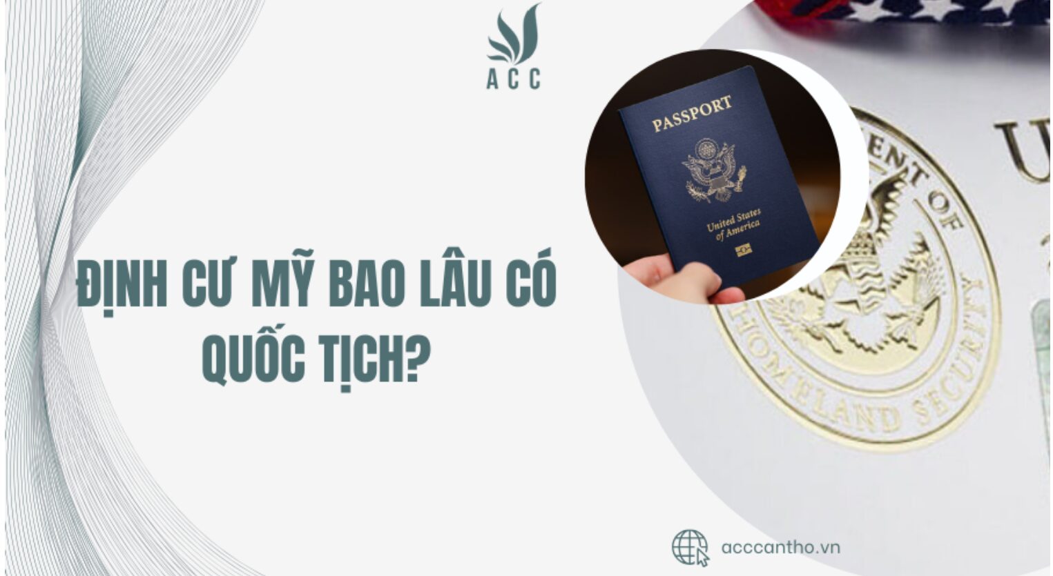 Định cư Mỹ bao lâu có quốc tịch